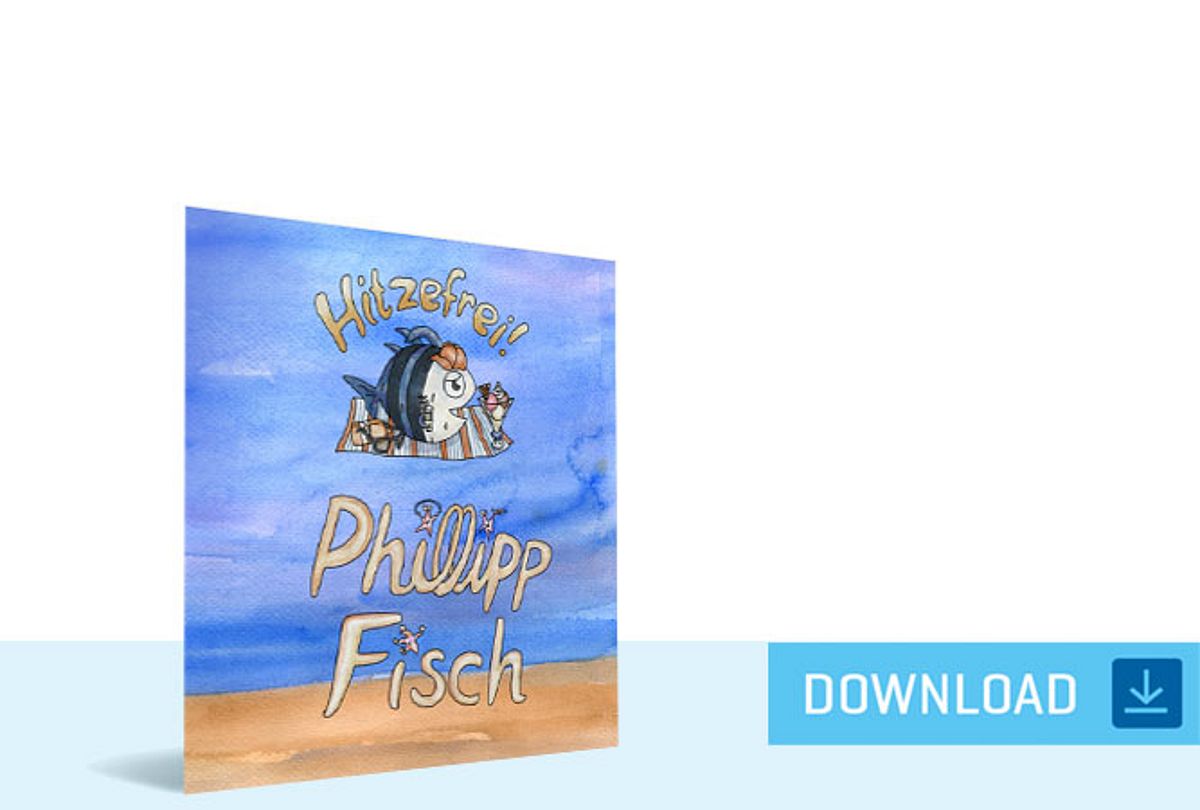 Die Abenteuer von Phillipp Fisch 4: Hitzefrei! 